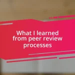 What I learned from peer review processes